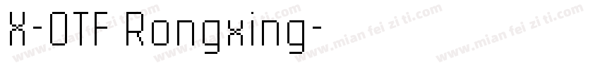 X-OTF Rongxing字体转换